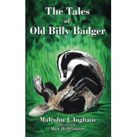 The Tales Of Old Billy Badger