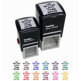 Oops Better Late Than Never Belated Cute Text Self-Inking Rubber Stamp Ink Stamper - 1-1/2 Inch Large - Blue Ink