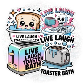 Live Laugh Toaster Bath Sticker Funny Bath Bomb Sarcastic Dark Humor Millennial Sarcasm Quirky Waterproof Die Cut Vinyl & Transparent DTF Decal for Water Bottle Laptop Car Helmet Gifts for Her Him