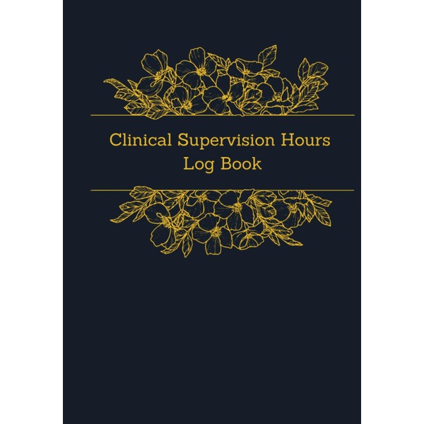 Licensed Professional Counselor Associate Clinical Supervision Hours Log Book: Simple