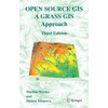 Open Source GIS: A GRASS GIS Approach