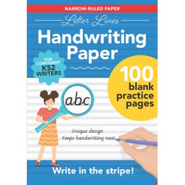Letter Lines Narrow Ruled Handwriting Paper: 100 blank A4 practice pages with unique guided design – for confident KS2 writers (Letter Lines Handwriting Paper)