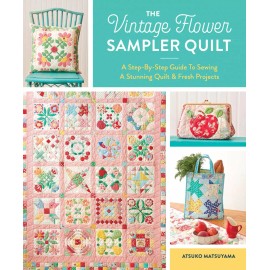 The Vintage Flower Sampler Quilt Book by Zakka Workshop