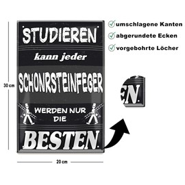 schilderkreis24 Tin Sign Funny Saying "Studieren kann jeder..Schornsteinfeger" Decorative Gift Idea Man Woman 20 x 30 cm