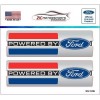 Powered By Ford vinyl decals in/out door with Air Release