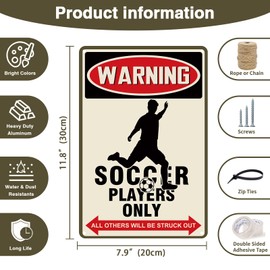 Soccer Decor Warning Soccer Players Only All Others Will Be Struck Out Aluminum Sign Soccer Decorations 8x12 inch (080)