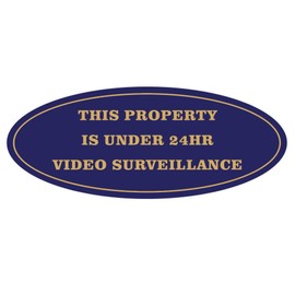 Señal con texto en inglés "All Quality Oval PROPERTY UNDER 24HR VIDEO SURVEILLANCE", Azul/dorado, 2" x 5" - Small