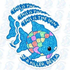 Set 3PCS 3" - This is The Skin of A Killer Sticker Rainbow Fish Book Lover Kindle Bookish Reading Booktok Waterproof Vinyl Stickers Decal for Water Bottle, Laptop, Notebook, Car, Phones Case Gifts