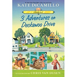 3 Adventures on Deckawoo Drive: 3 Books in 1 (Tales from Deckawoo Drive)