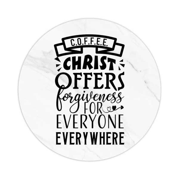 Coffee Christ Offers Forgiveness for Everyone Everywhere Round Label Sticker