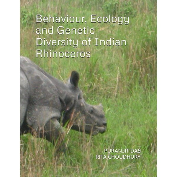Behaviour, Ecology and Genetic Diversity of Indian Rhinoceros