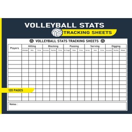 Volleyball Stats Tracking Sheets: Track Match Scores, Player Skills, and Performance | 120 Pages.