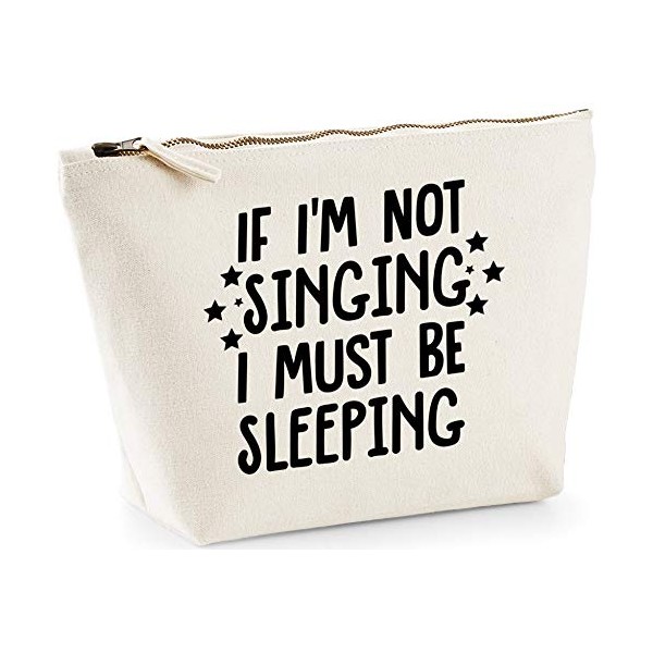 Hippowarehouse If I'm not singing I must be sleeping printed