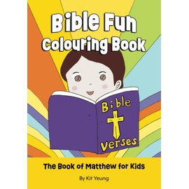 Bible Fun Colouring Book: The Book of Matthew for Kids