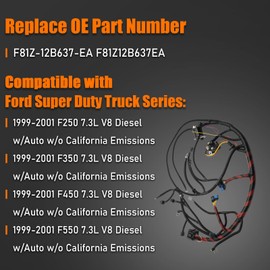 F81Z12B637EA F81Z-12B637-EA Engine Wiring Wire Harness Powerstroke for Ford 1999 2000 2001 F250 F350 F450 F550 Super Duty Excursion V8 7.3L Diesel Automatic Transmission W/O Cali