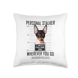Personal Stalker Dog Toy Fox Terrier I Will Follow You Throw Pillow