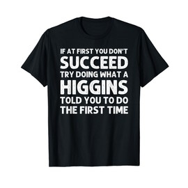 HIGGINS Funny Surname Family Tree Birthday Reunion Idea T-Shirt