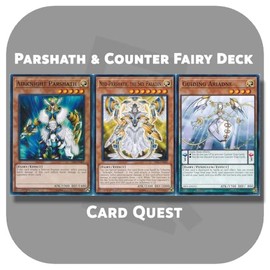 Generic Complete Custom Deck for Yu-Gi-Oh! - Parshath & Counter Fairy Deck
