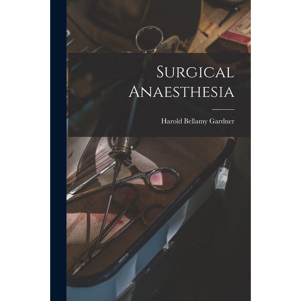 Surgical Anaesthesia