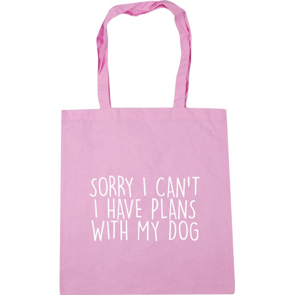 Hippowarehouse Sorry I Can't I Have Plans With My Dog