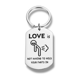Love is not having to hold your farts in keyring, cute anniversary valentines gift | Keyring for boyfriend, girlfriend, wife, husband, friend or other loved one | keychain key rings