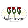 CafePress Tulip Lover Oval Car Bumper Sticker