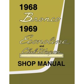 1968 Bronco 1969 Econoline Shop Manual