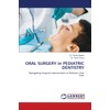 ORAL SURGERY in PEDIATRIC DENTISTRY