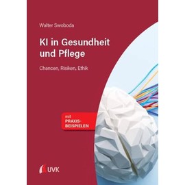 KI in Gesundheit und Pflege: Chancen, Risiken, Ethik