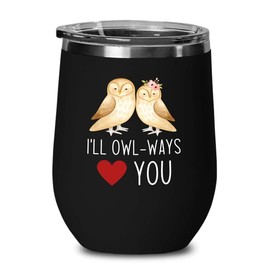 Flairy Land Bird Lover Black Edition Wine Tumbler 12oz - I'll owl-ways love you - Hummingbird Nest Cage Parrot Dad Gardening Outdoor Birdwatcher Feeder