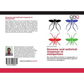 Genome and antiviral response in mosquitoes: De novo DNA synthesis in mosquitoes, a mechanism not explored before against intracelullar pathogens