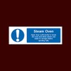 Caution Steam Oven Plastic Sign with double sided fixing tape