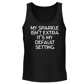 BH Cool Designs My Sparkle Isn't Extra-It's My Default Setting. - Men's Soft & Comfortable Tank Top CP05 Black