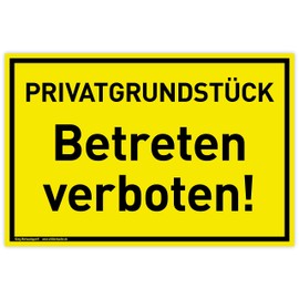 Privatgrundstück Sign, 30 x 20 cm, Weatherproof PVC Sign with UV Protection, Signal Yellow, Betreten verboten | Befahren verboten Privat
