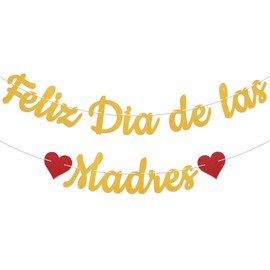 Feliz Día De Las Madres Banner - Spanish Mother's Day Decorations, Feliz Dia Mama Banner, Happy Mother's Day Bunting Sign for Mom Birthday Party Supplies Gold Glitter
