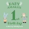 Baby Amara's First Birthday: A Memory Activity Book