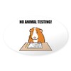 CafePress No Animal Testing! Oval Sticker Oval Car Bumper Sticker