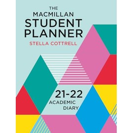 The Macmillan Student Planner 2021-22: Academic Diary (Macmillan Study Skills)