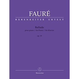 Fauré: Ballade, Op. 19