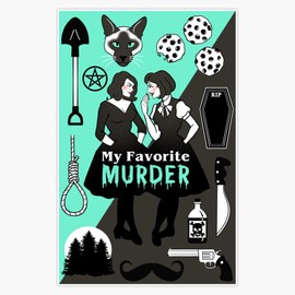 My Favorite Murder Sticker Outdoor Rated Vinyl Sticker Decal for Windows, Bumpers, Laptops or Crafts 5"