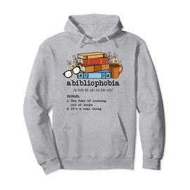 Funny Abibliophobia Definition Fear Books Reader Lover Pullover Hoodie