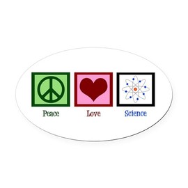 CafePress Peace Love Science Euro Oval Car Bumper Magnet