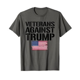 Veterans Against Trump Anti-Trump Veterans Against Trump T-Shirt
