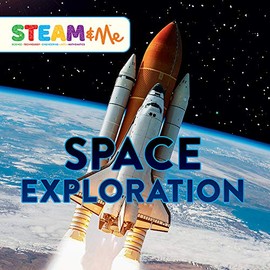Space Exploration (STEAM & Me)