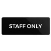 Staff Only Sign, Durable ABS Plastic with Full Adhesive Backing,
