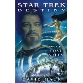 Star Trek: Destiny #3: Lost Souls: Destiny #3: Lost Souls