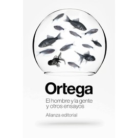 El hombre y la gente y otros ensayos