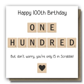 Funny 100th Birthday Greeting Card for Women, Men, Mum, Dad, Son, Daughter, Friend, Wife, etc