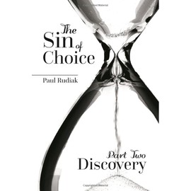 The Sin of Choice - Part 2: Discovery