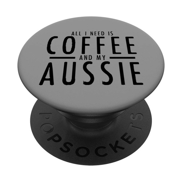 Coffee and My Aussie Dog - Cute Australian Shepherd Gifts